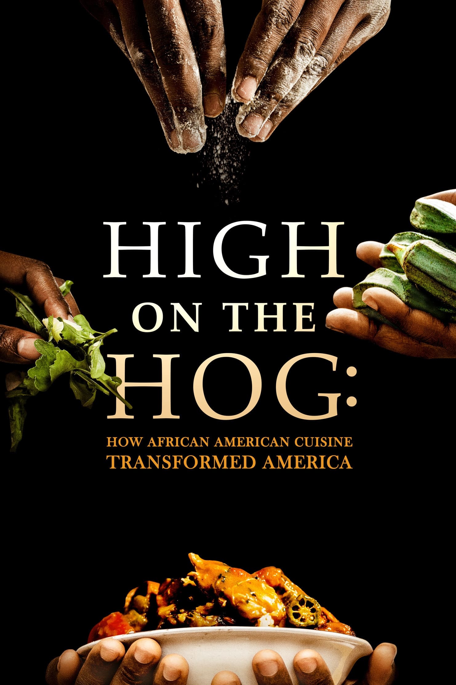 Caratula de High on the Hog: How African American Cuisine Transformed America (Cómo la cocina afroamericana transformó Estados Unidos) 