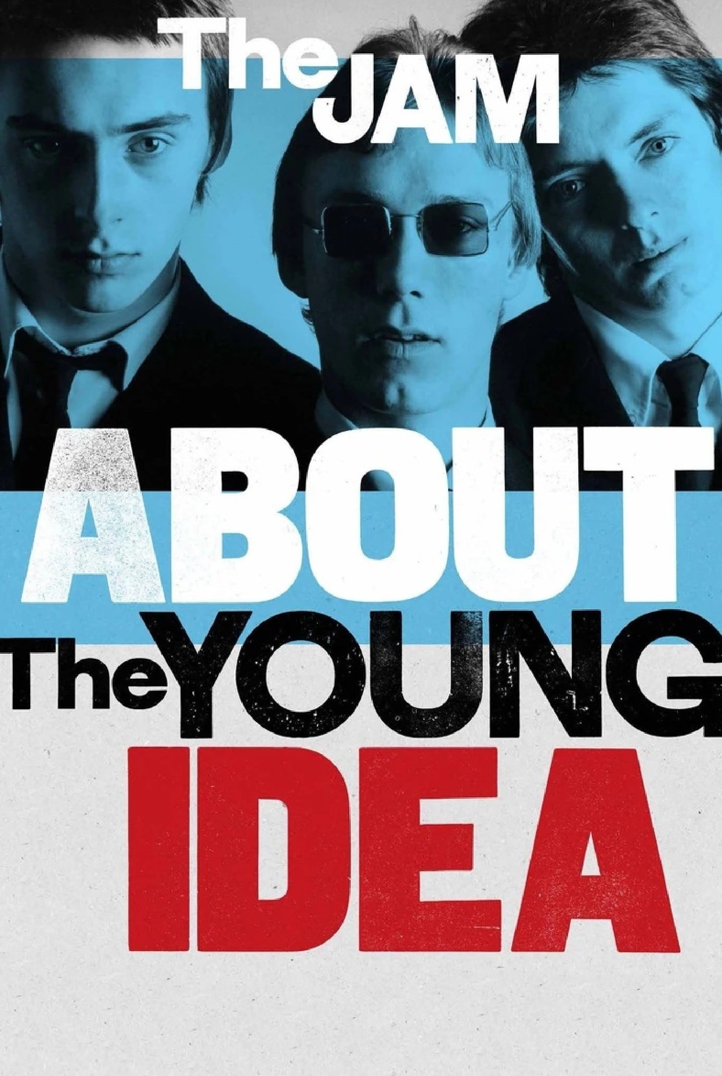 THE JAM, ABOUT THE YOUNG IDEA