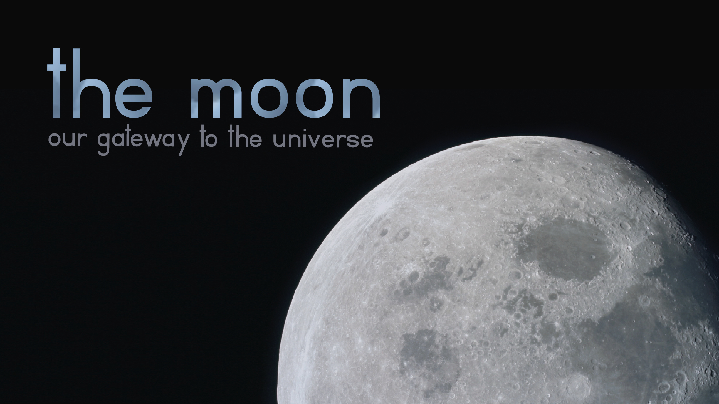 Caratula de The Moon: Our Gateway to the Universe (La Luna, nuestra puerta de entrada al universo) 