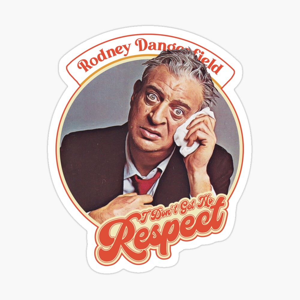No Respect: The Rodney Dangerfield Story
