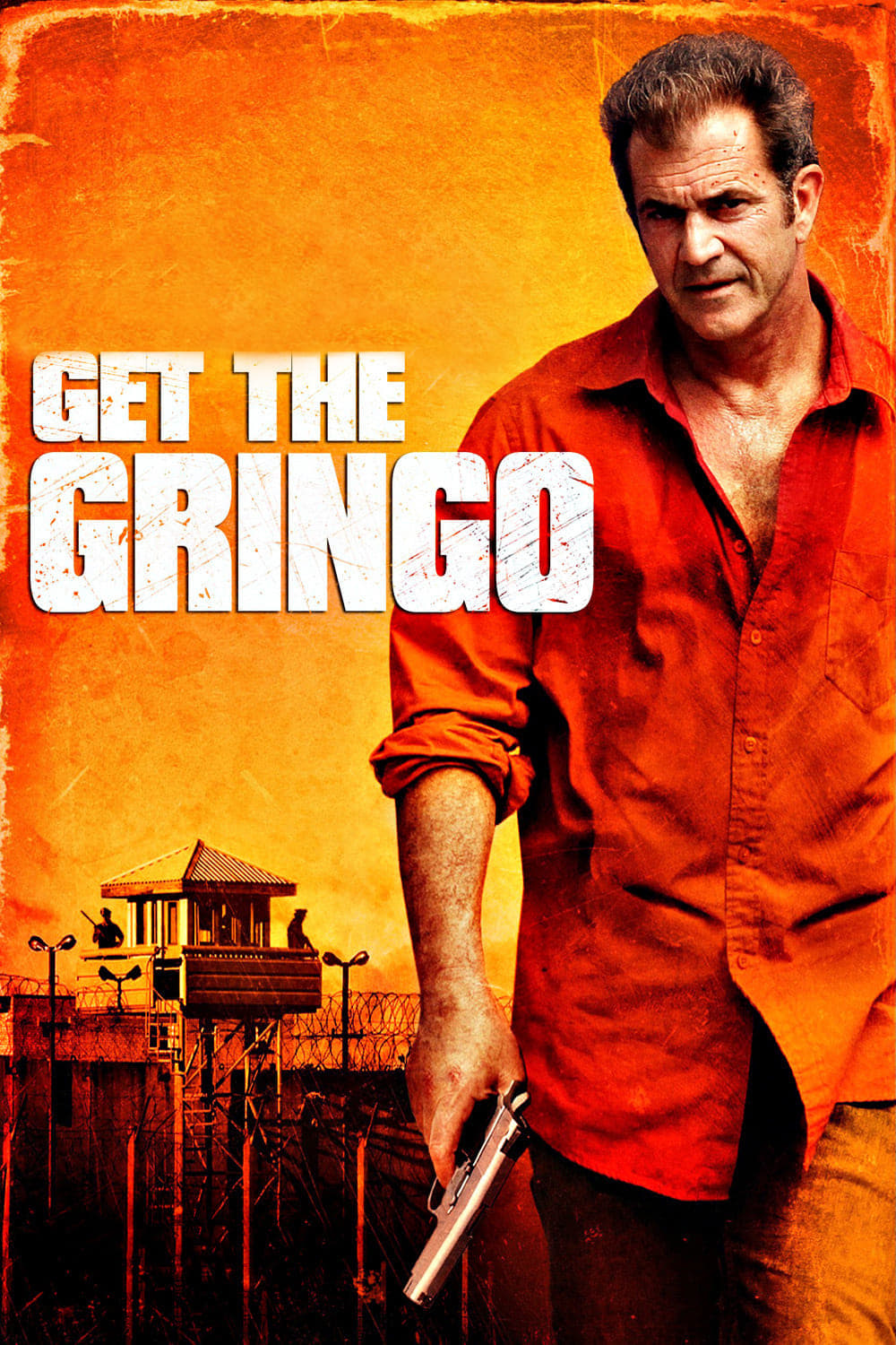 Caratula de Get the Gringo (Vacaciones en el infierno) 