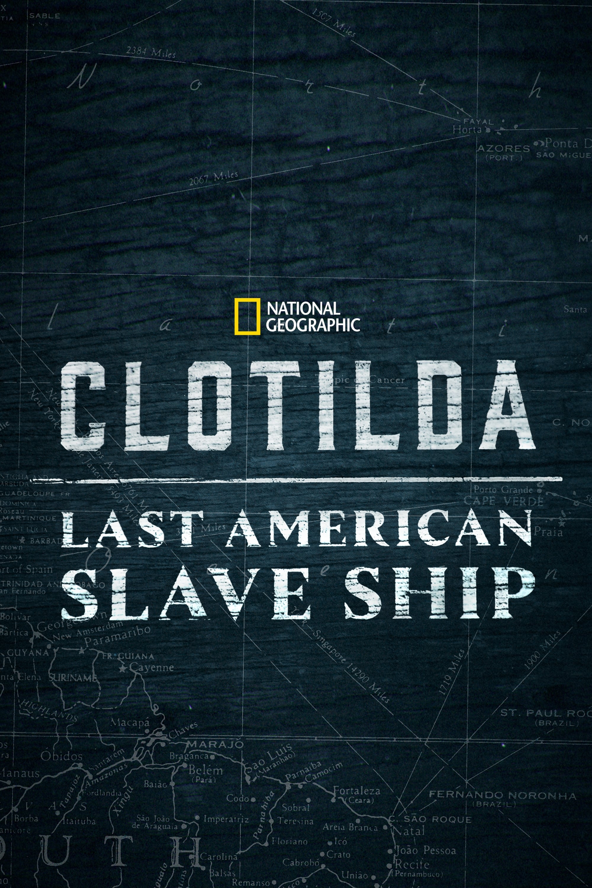 Caratula de Clotilda: Last American Slave Ship (Clotilda: la última embarcación de esclavos estadounidense) 