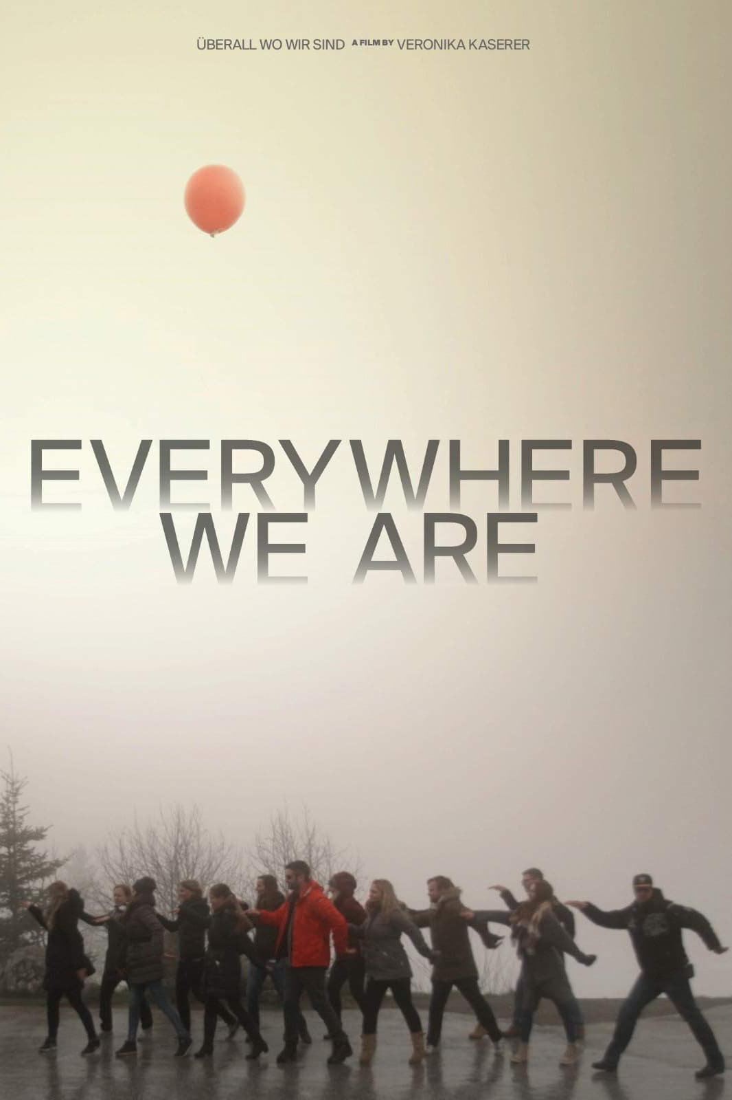Everywhere we are
