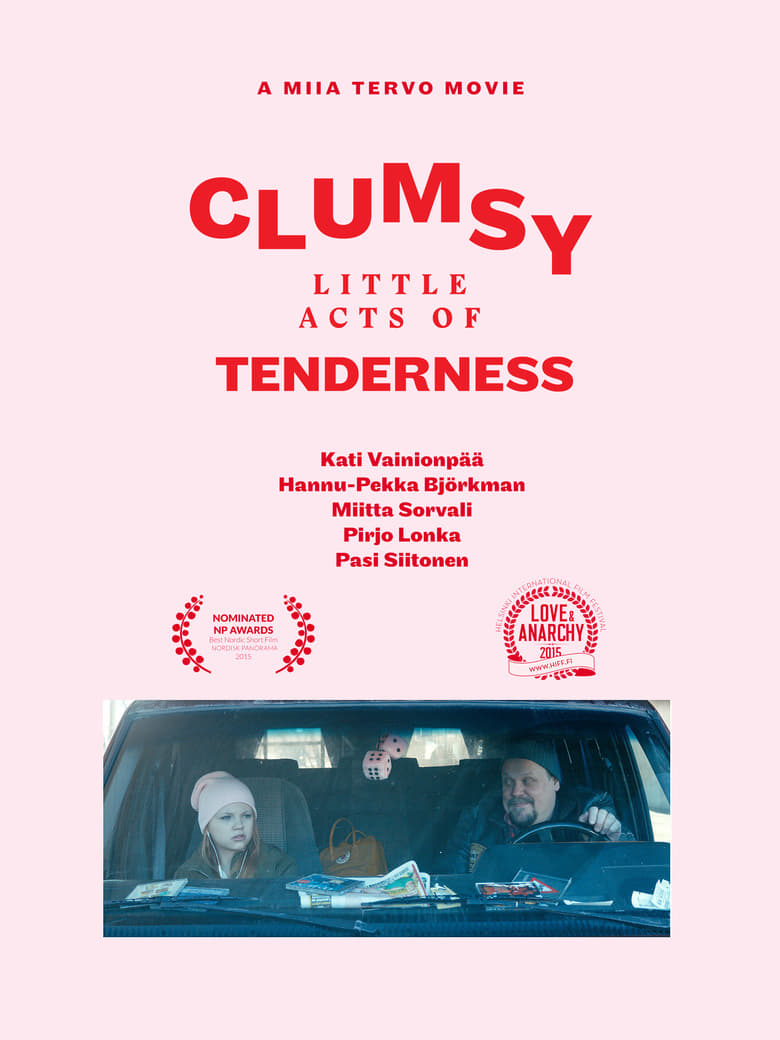 Clumsy Little Acts Of Tenderness