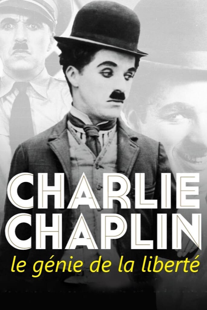 Caratula de Charlie Chaplin, le génie de la liberté (Charlie Chaplin, el genio de la libertad) 
