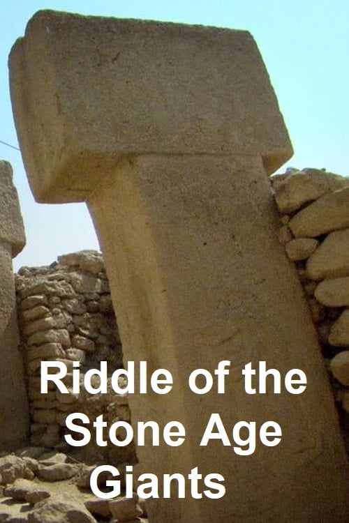 El enigma de los gigantes de la Edad de Piedra