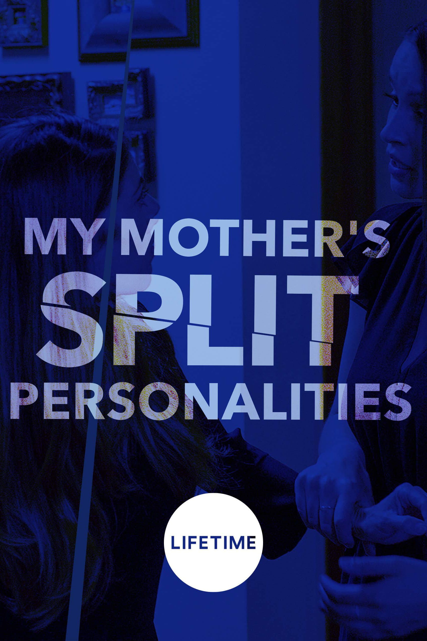 Caratula de My Mother's Split Personalities (Las personalidades de mi madre) 