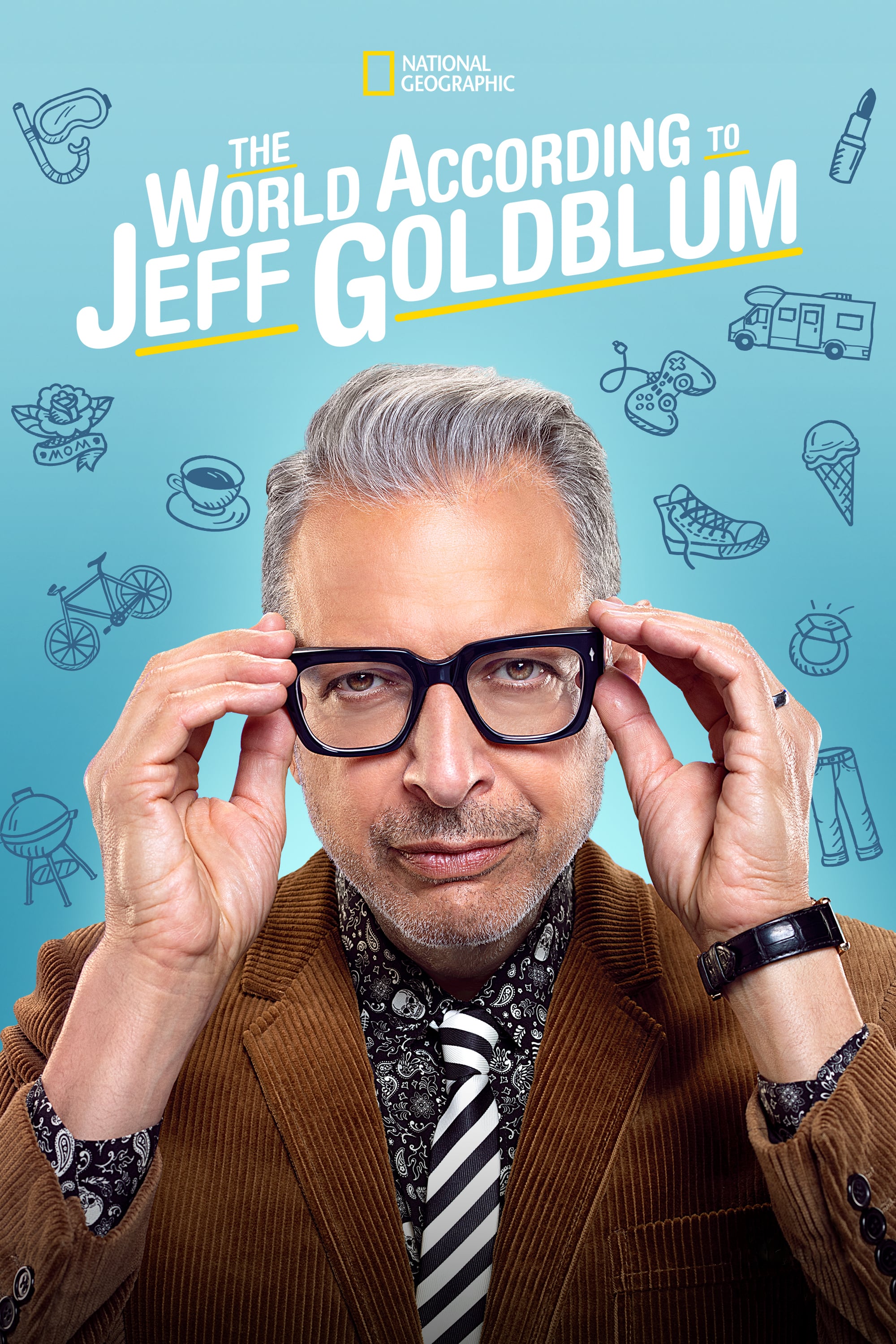 The World According to Jeff GoldblumJEFF GOLDBLUM