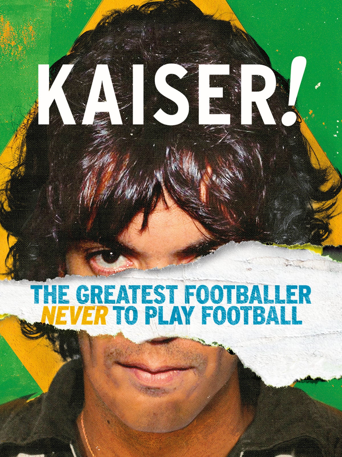 Kaiser. The Greatest Footballer Never to Play Football