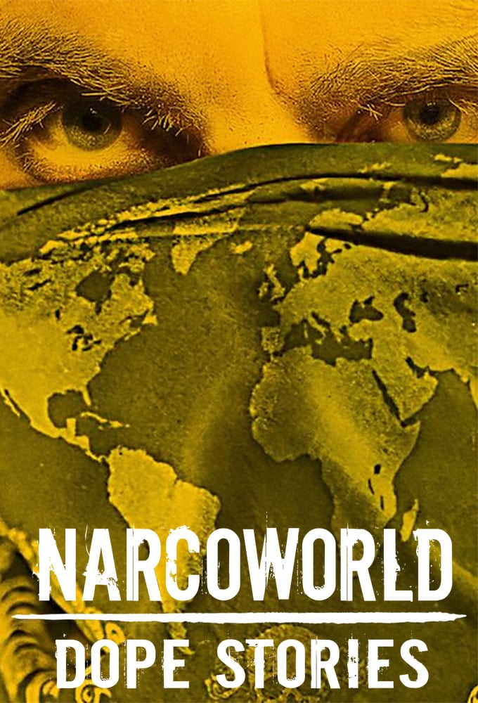Caratula de Narcoworld: Dope Stories 