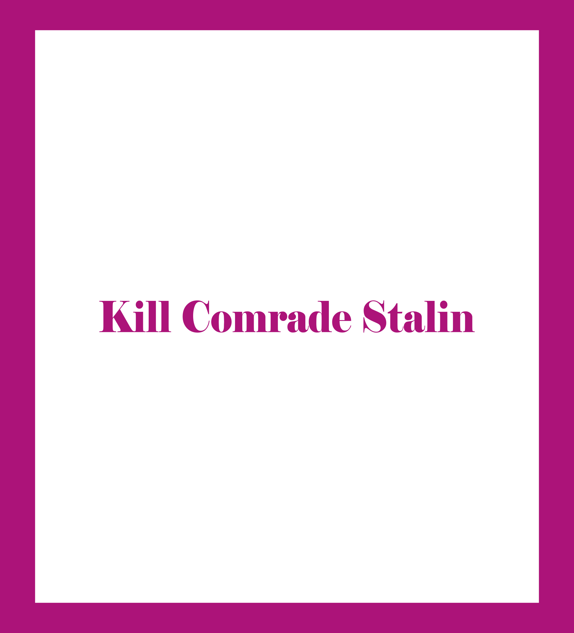 Caratula de Kill Comrade Stalin 