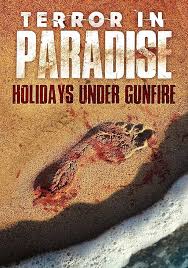 Caratula de Terror in Paradise – Holidays under Gunfire 