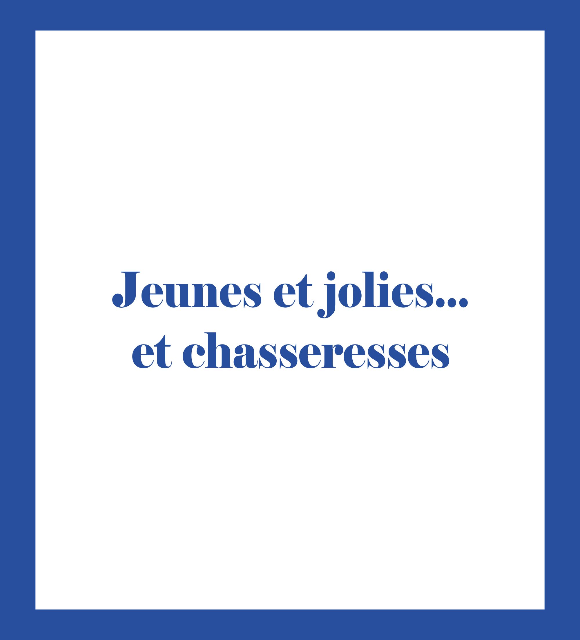 Caratula de Jeunes et jolies… et chasseresses 