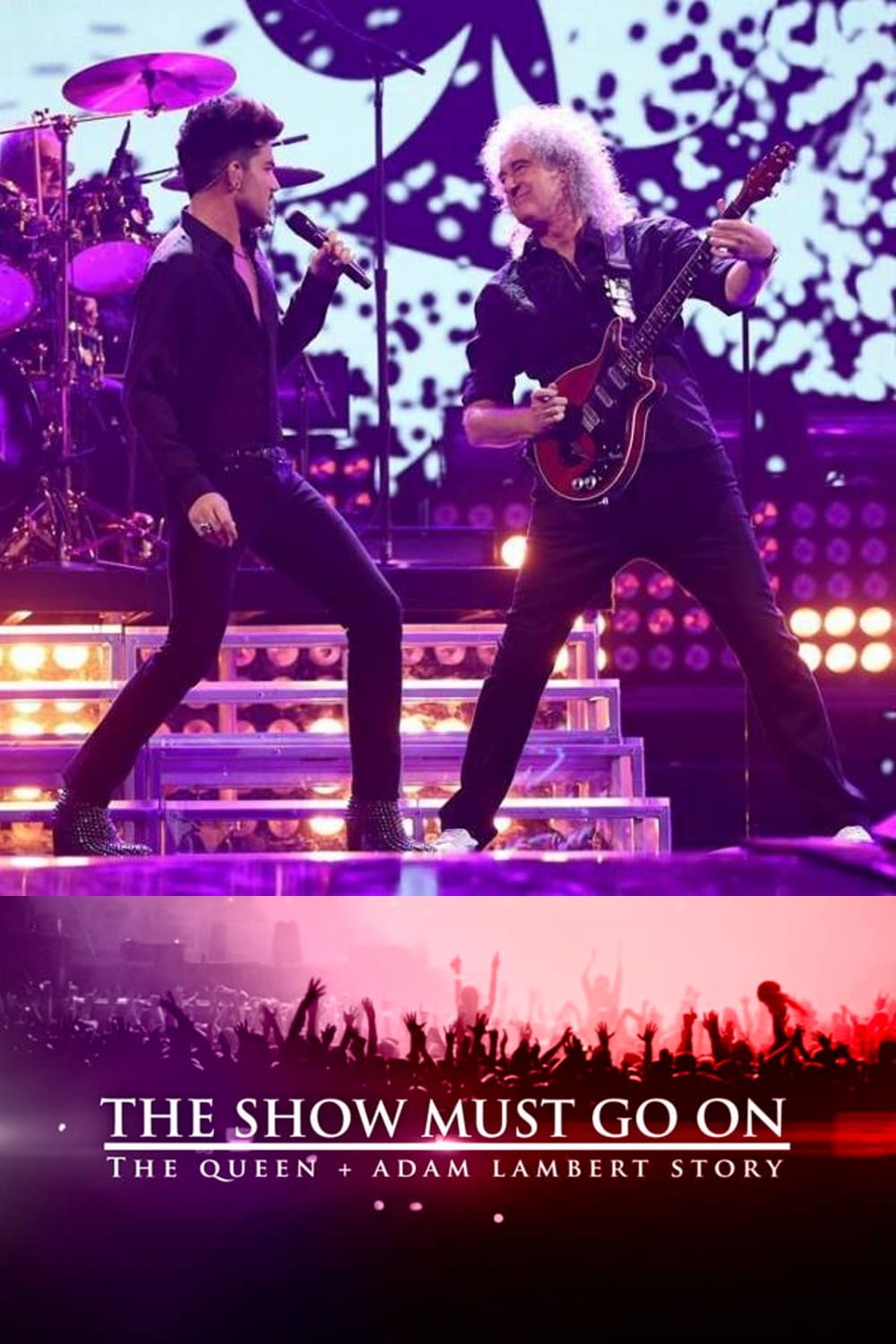 Caratula de The Show Must Go On: The Queen + Adam Lambert Story 