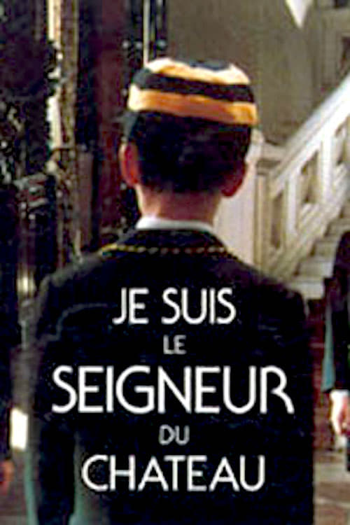 Caratula de JE SUIS LE SEIGNEUR DU CHATEAU 