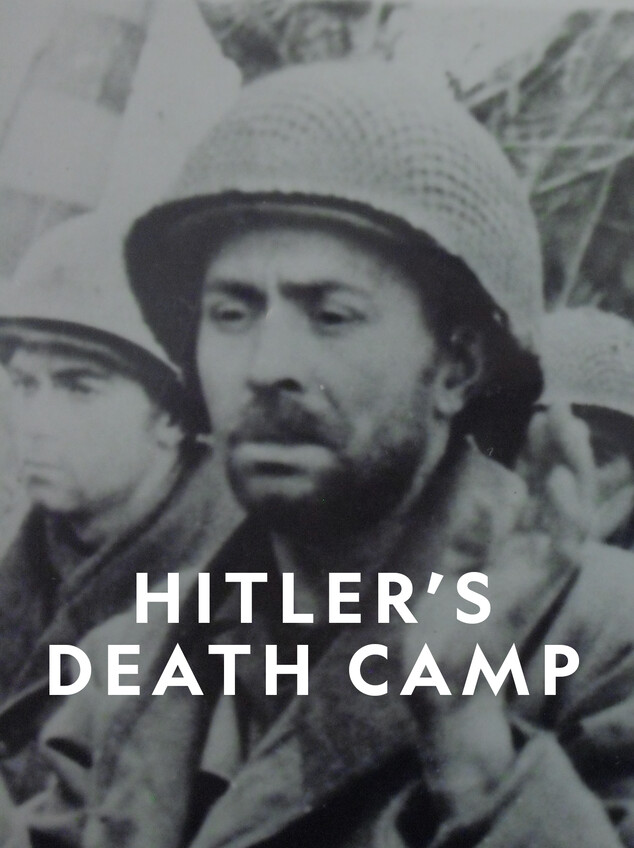 Caratula de Hitler’s Death Camps: Americans Prisoners 