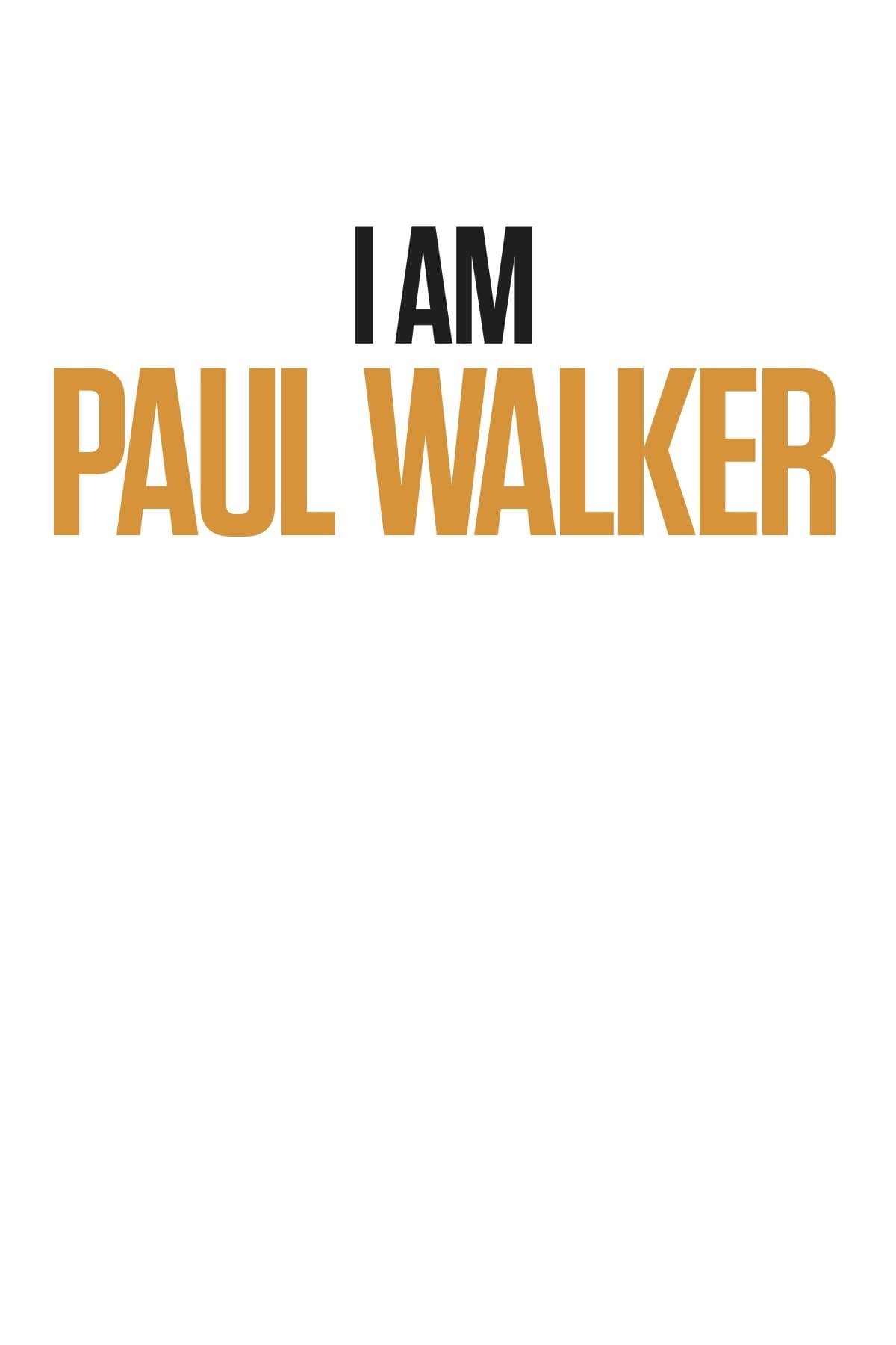 Caratula de I Am Paul Walker 