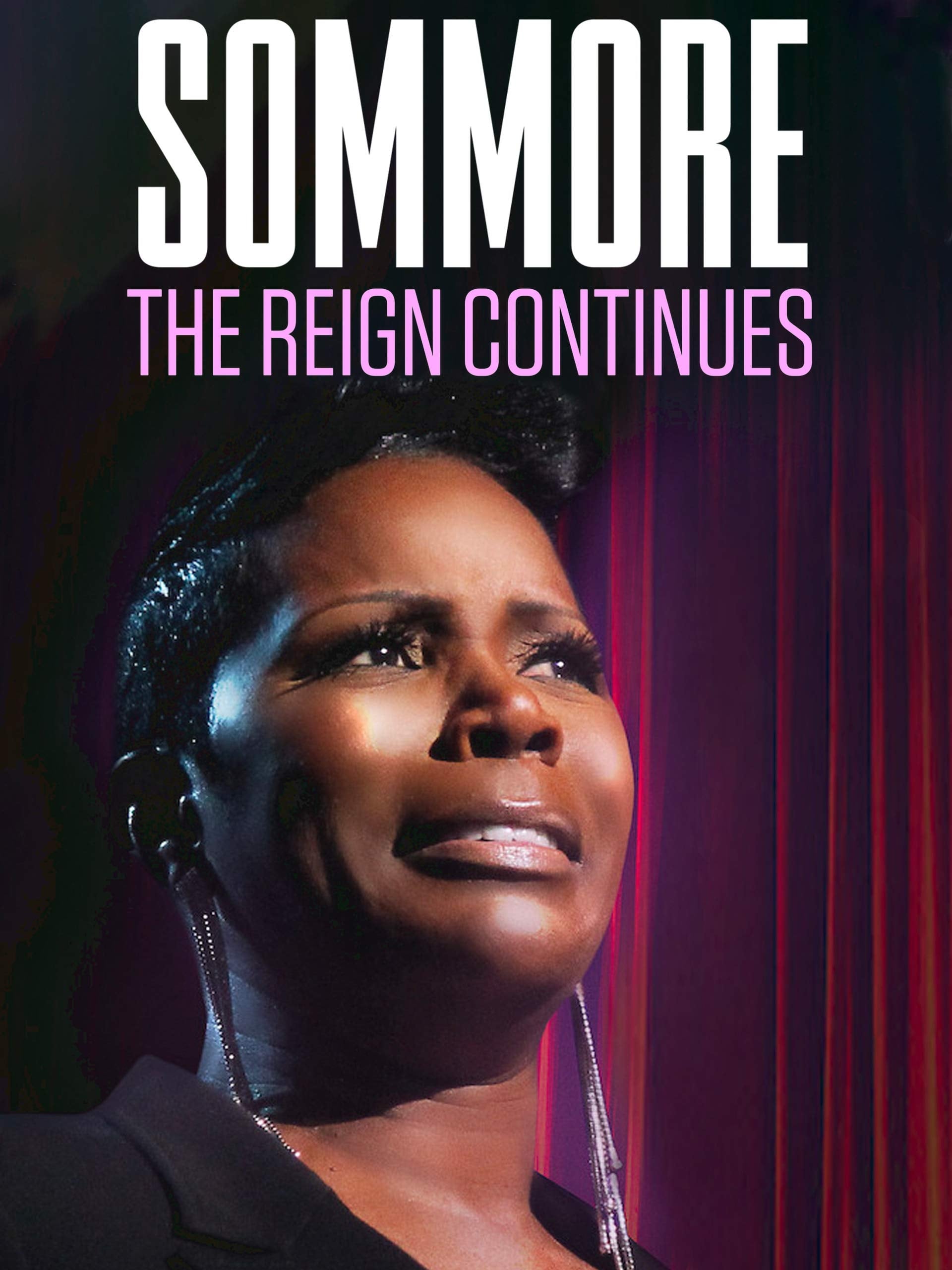 Caratula de Sommore: The Reign Continues