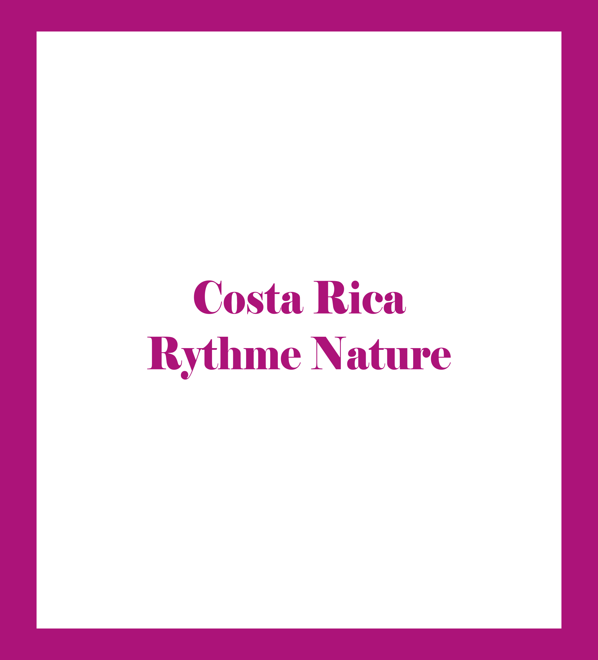 Costa Rica Rythme Nature