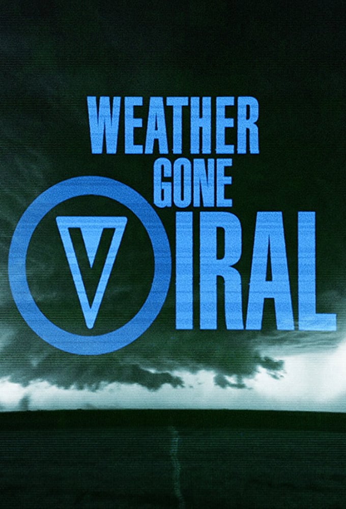 Caratula de Weather Gone Viral 