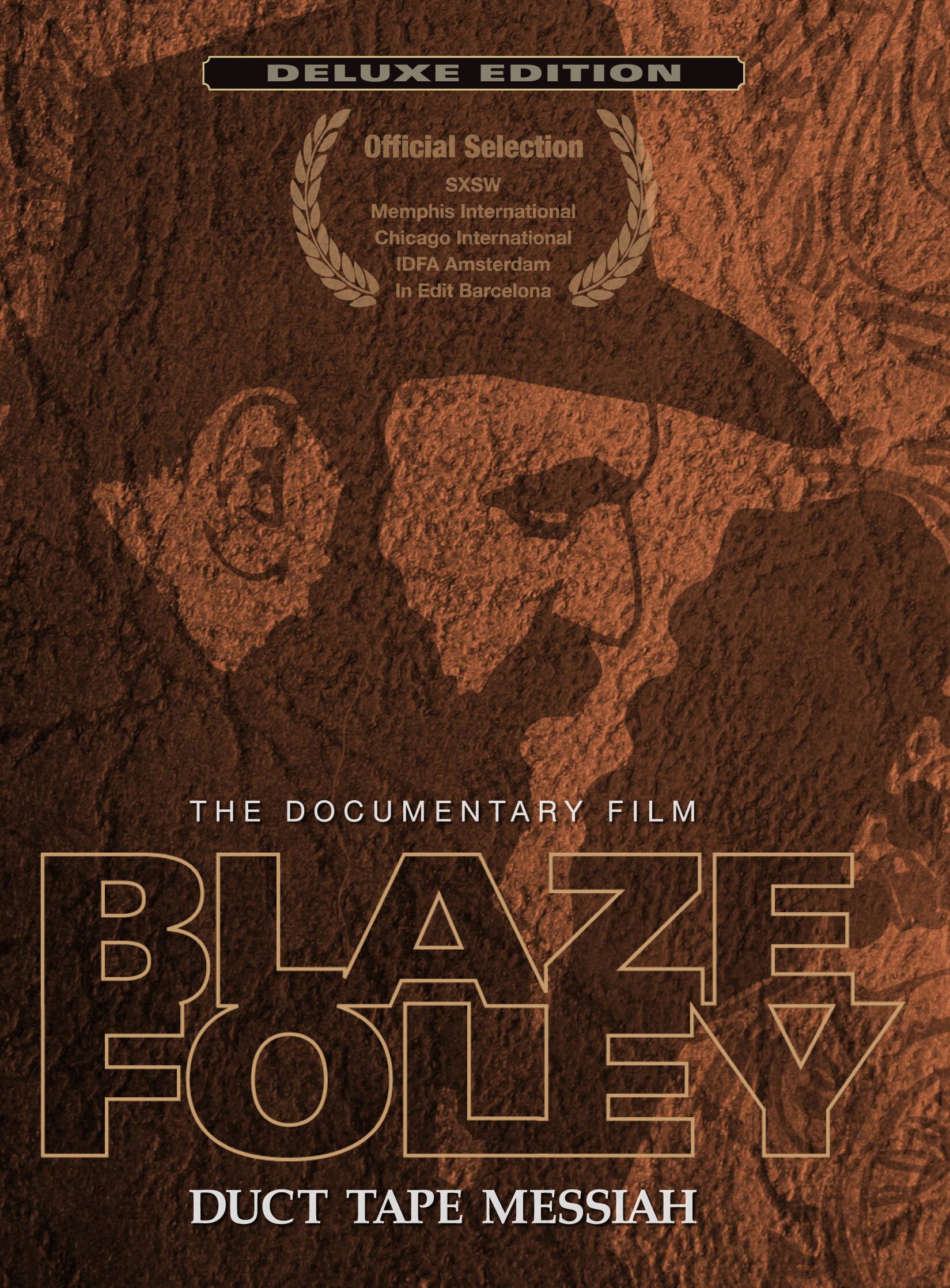 BLAZE FOLEY: DUCT TAPE MESSIAH