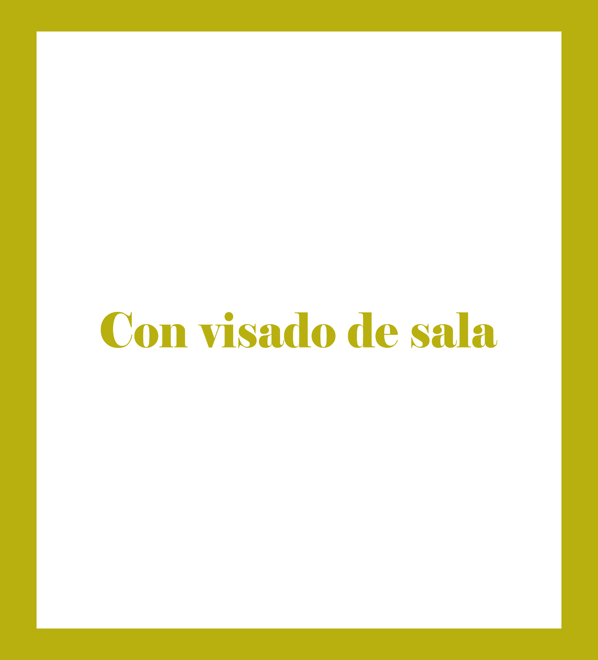 Con visado de sala