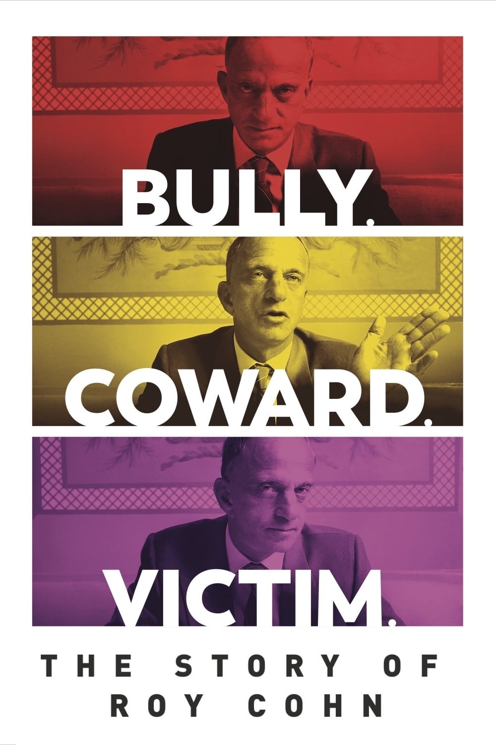 Caratula de BULLY COWARD VICTIM. THE STORY OF ROY COHN 