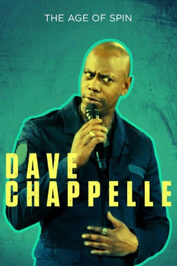 Caratula de Dave Chappelle: The Age of Spin 