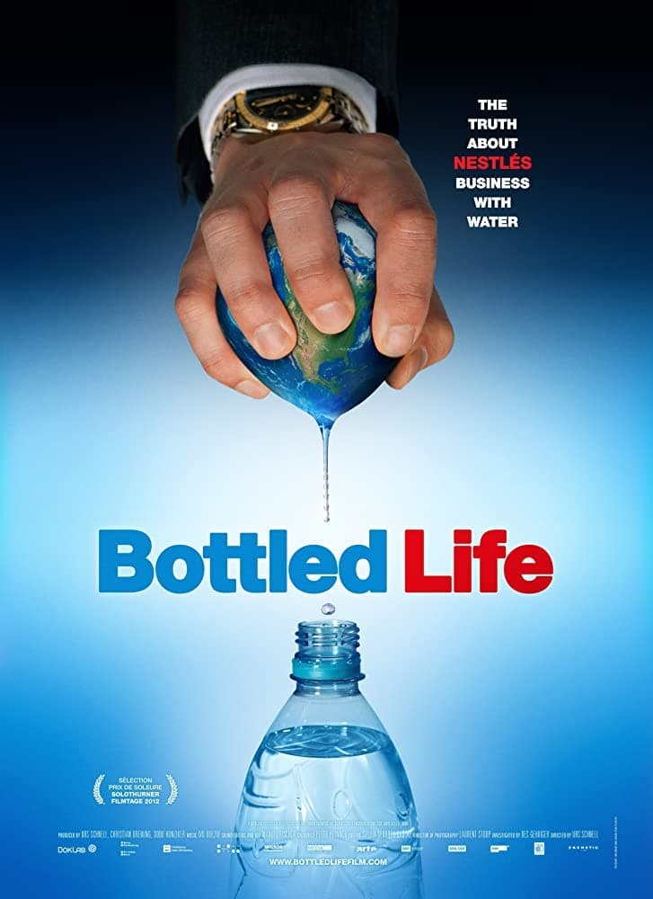 Caratula de Bottled Life: Nestle’s Business with Water 