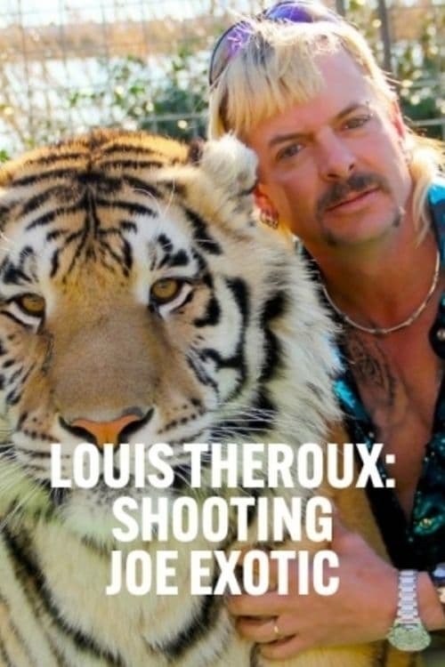 Caratula de Louis Theroux: Shooting Joe Exotic 