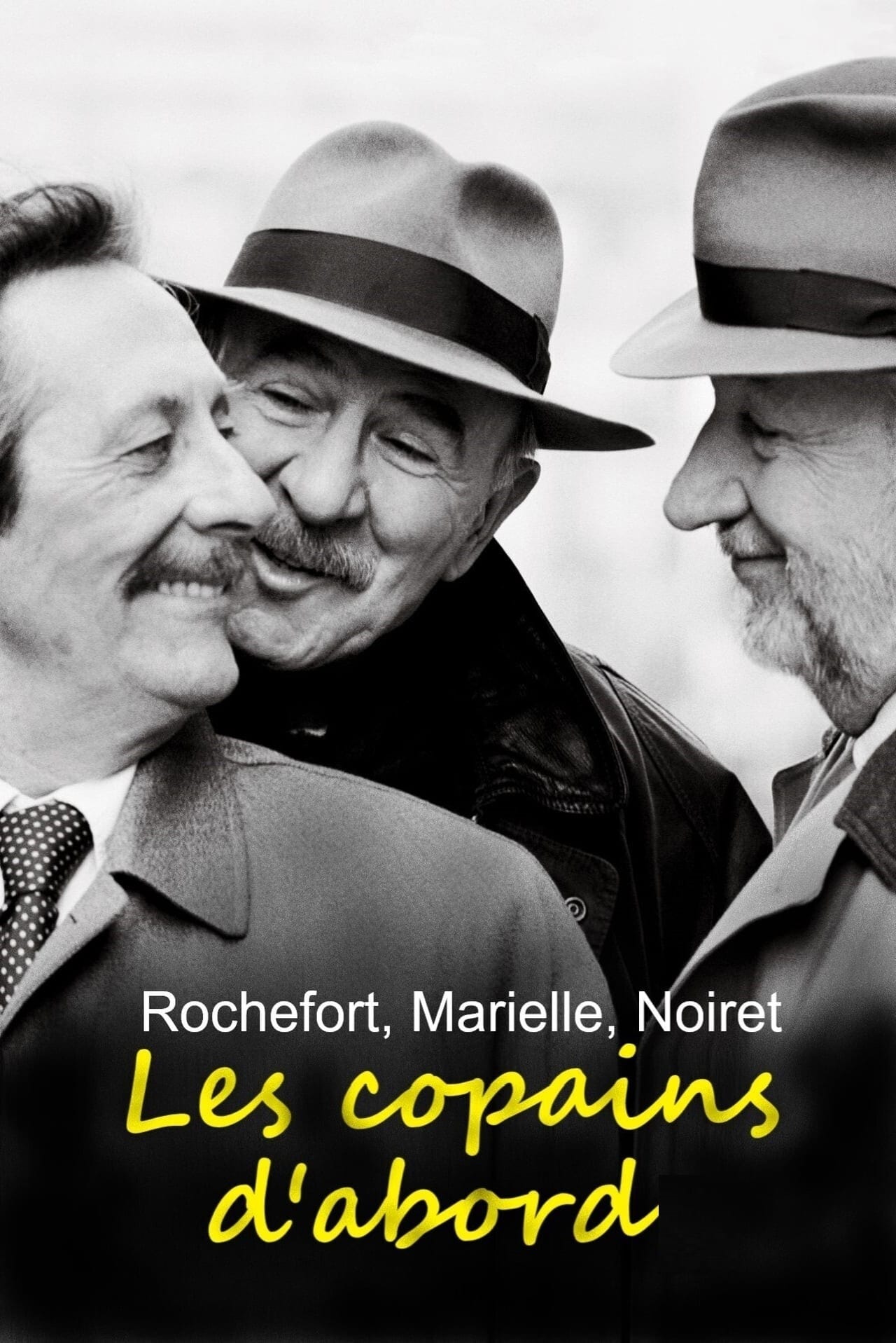 Caratula de Rochefort, Marielle, Noiret: les copains d’abord 