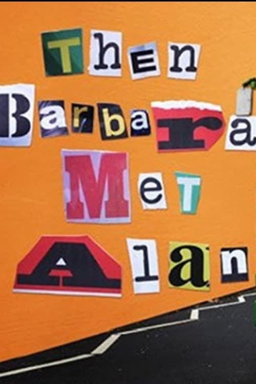 Caratula de Then Barbara Met Alan 