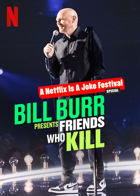 Caratula de Bill Burr Presents: Friends Who Kill 