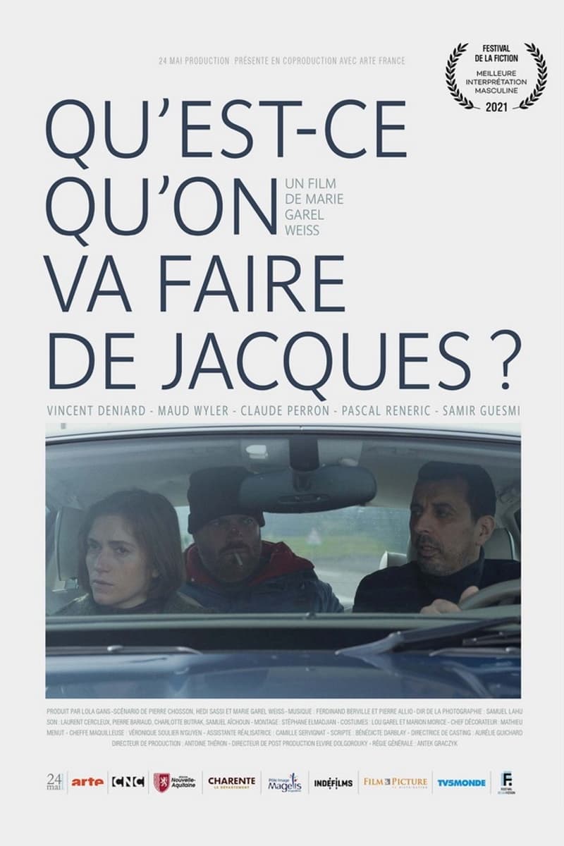 Caratula de Qu’est-ce qu’on va faire de Jacques?