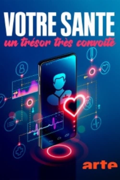 Caratula de Votre santé, un trésor très convoité 