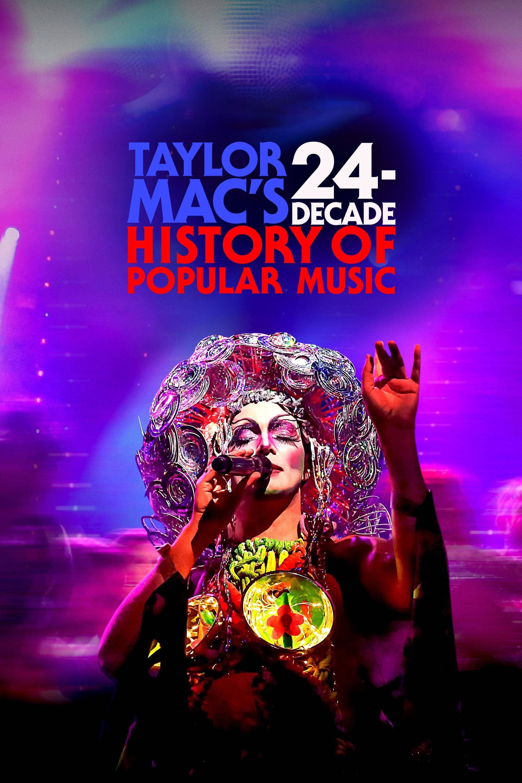 Caratula de Taylor Mac’s 24-Decade History of Popular Music