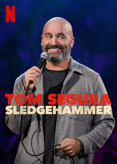 Caratula de Tom Segura: Sledgehammer 