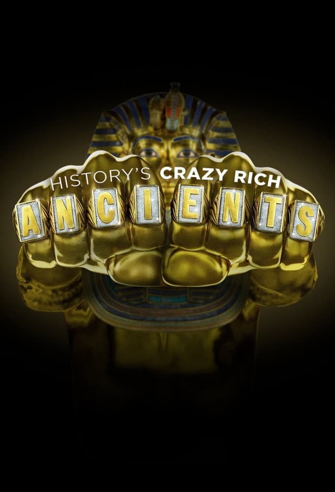 Caratula de History’s Crazy Rich Ancients