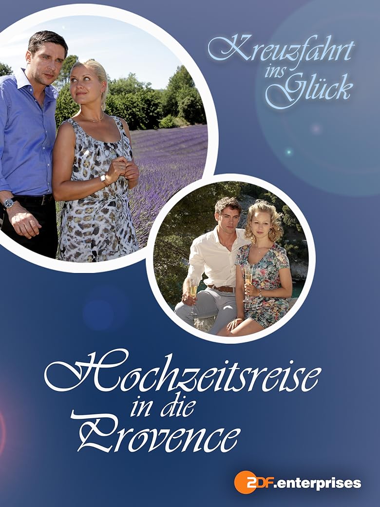 Caratula de Kreuzfahrt ins Glück – Hochzeitsreise in die Provence