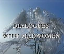 Caratula de Dialogues with Madwomen 