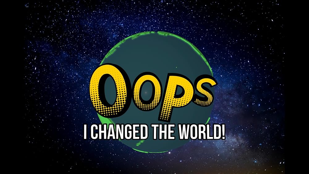 Caratula de Oops I Changed The World! 