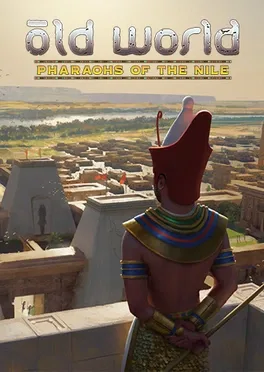 Old World - Pharaohs of the Nile
